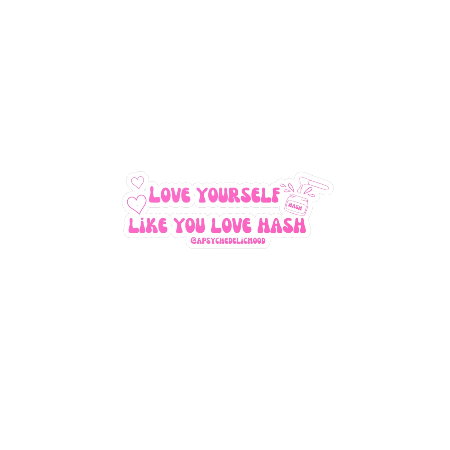 Pink Love yourself Kiss-Cut Vinyl Decals