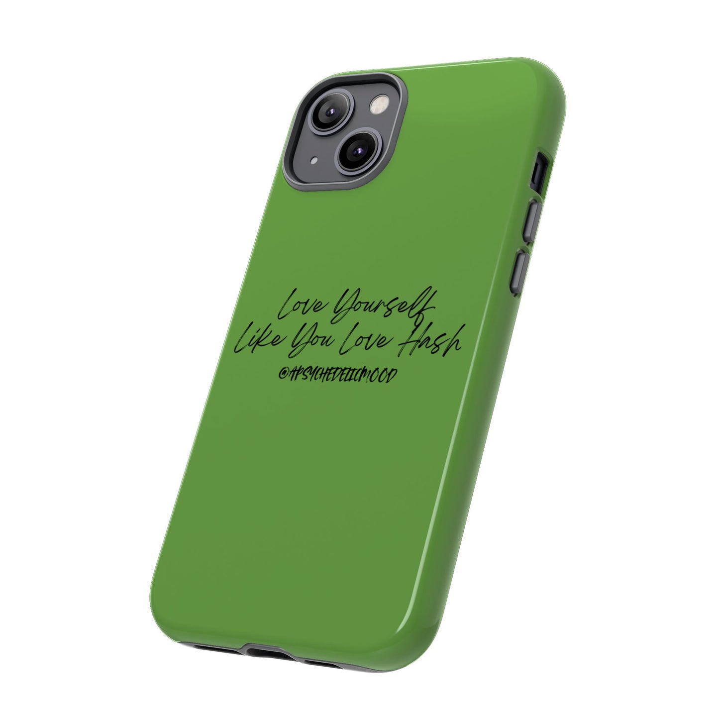 Green Love Yourself Tough Cases