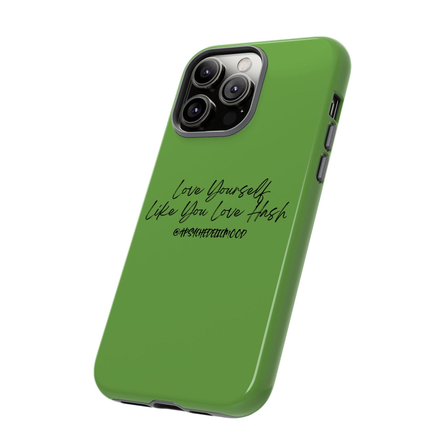 Green Love Yourself Tough Cases