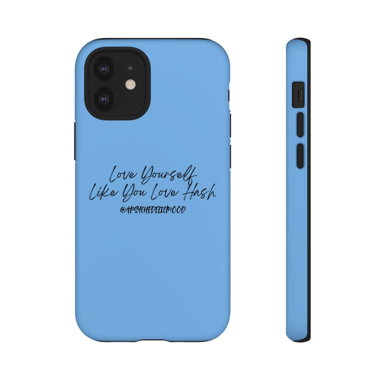 Blue Love Yourself Tough Cases