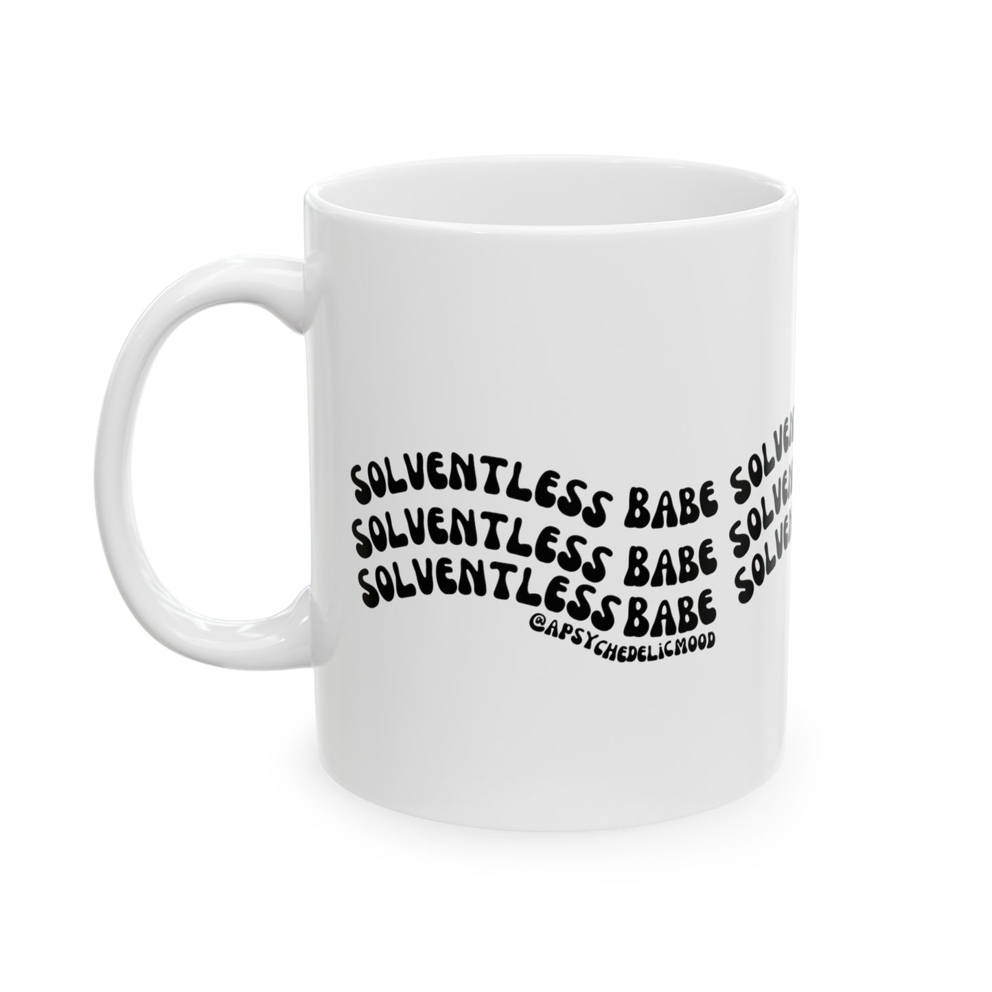 Solventless Babe Ceramic Mug, (11oz, 15oz)