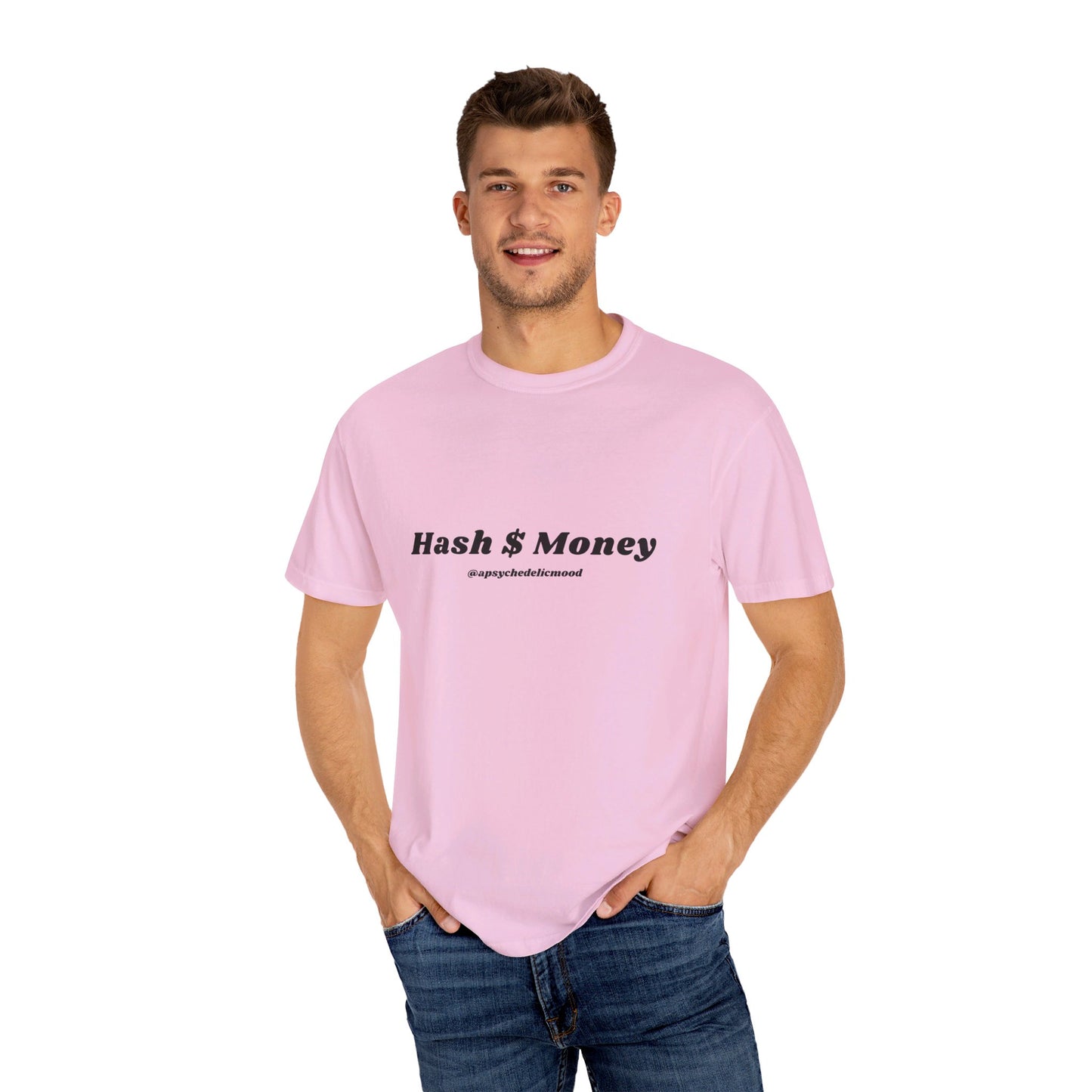 Hash $ Money Unisex Garment-Dyed T-shirt