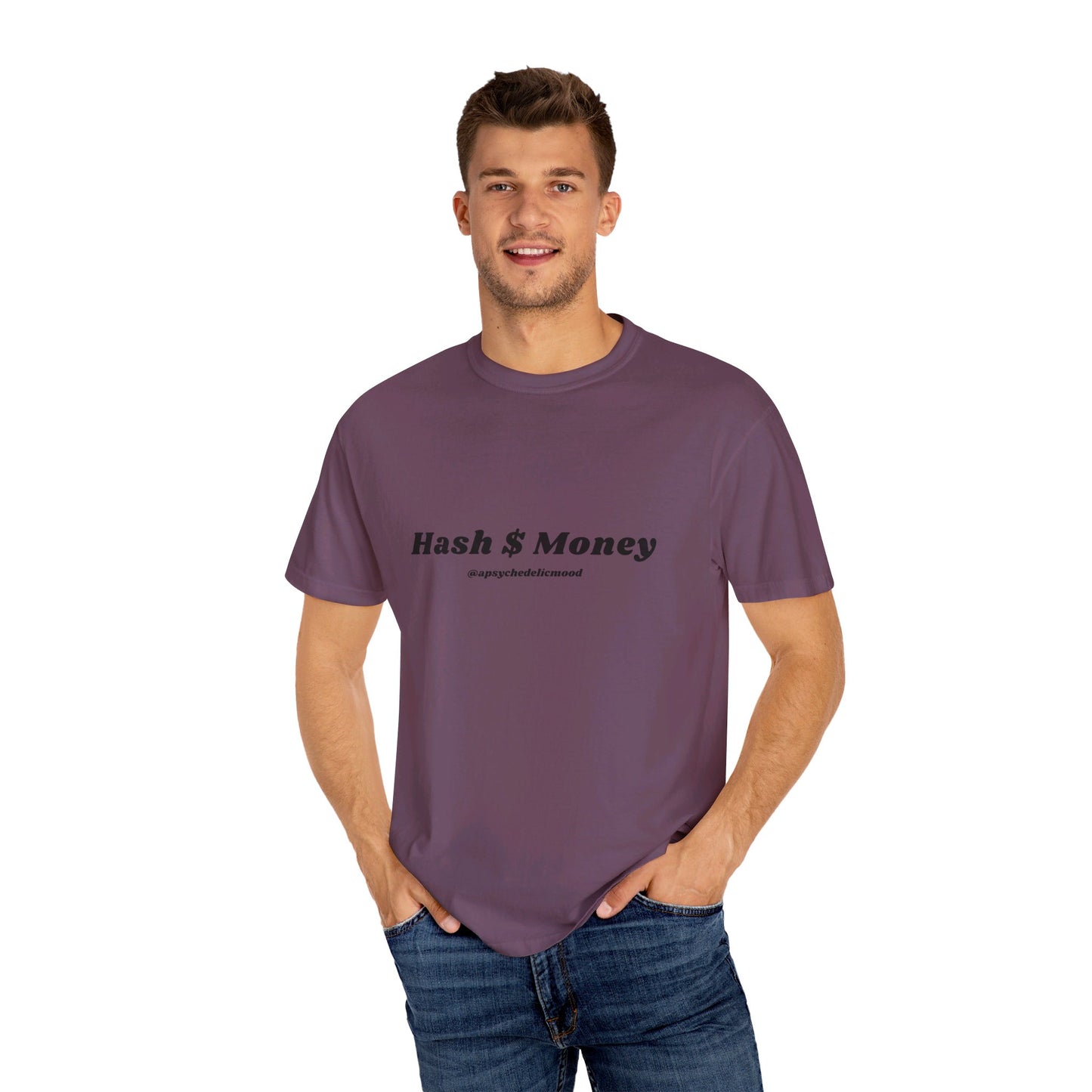 Hash $ Money Unisex Garment-Dyed T-shirt