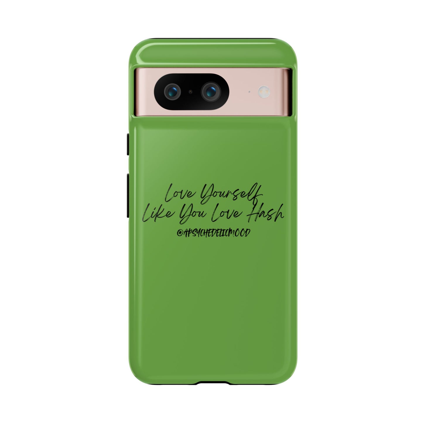 Green Love Yourself Tough Cases