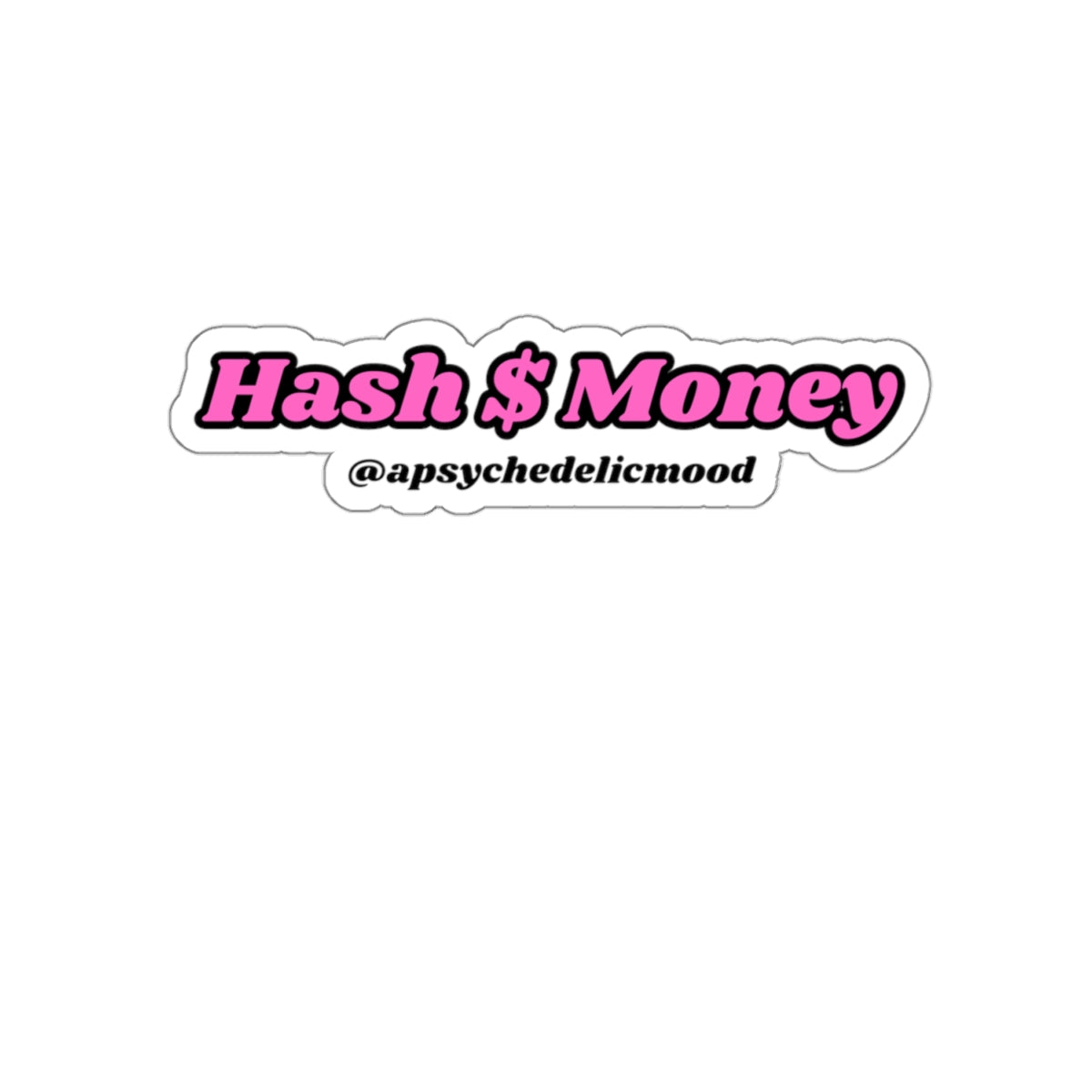 Pink Hash $ Money Kiss-Cut Stickers