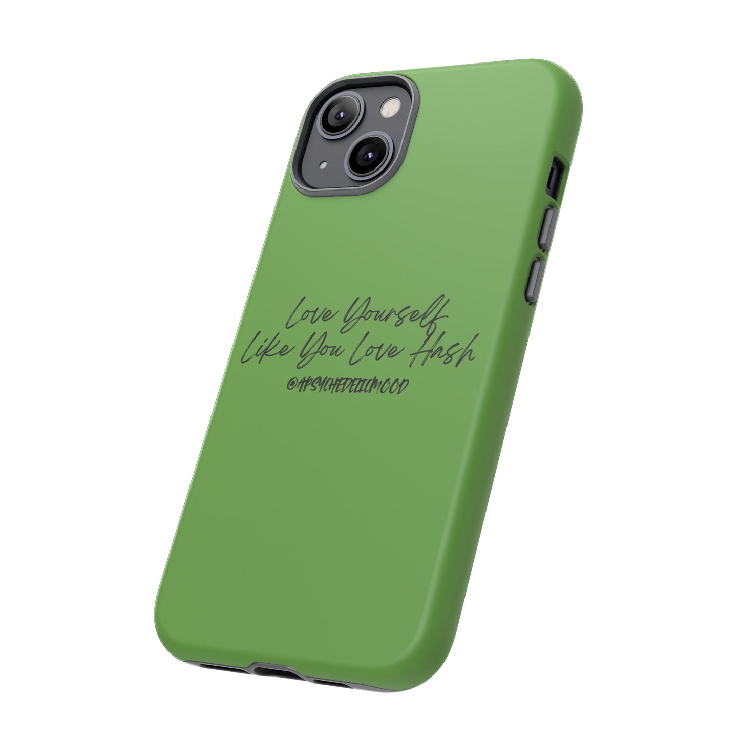 Green Love Yourself Tough Cases