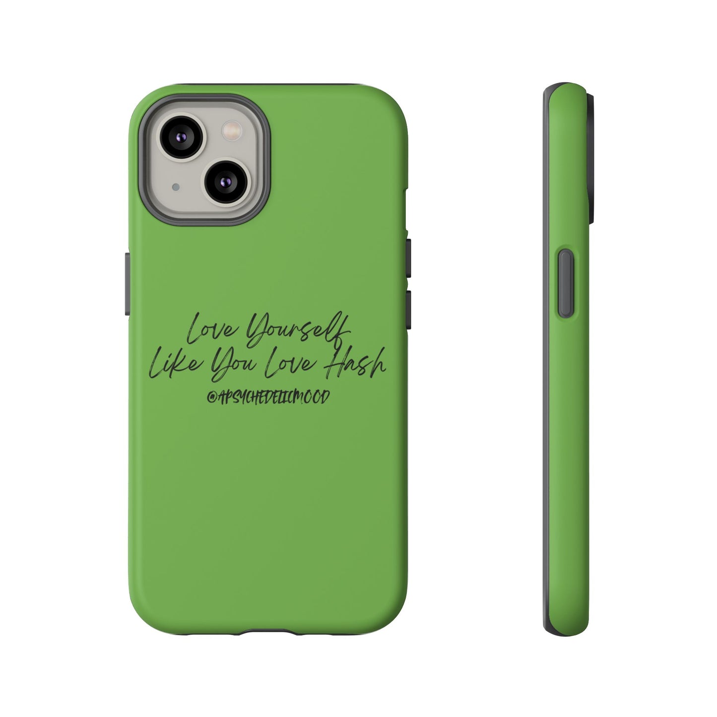 Green Love Yourself Tough Cases