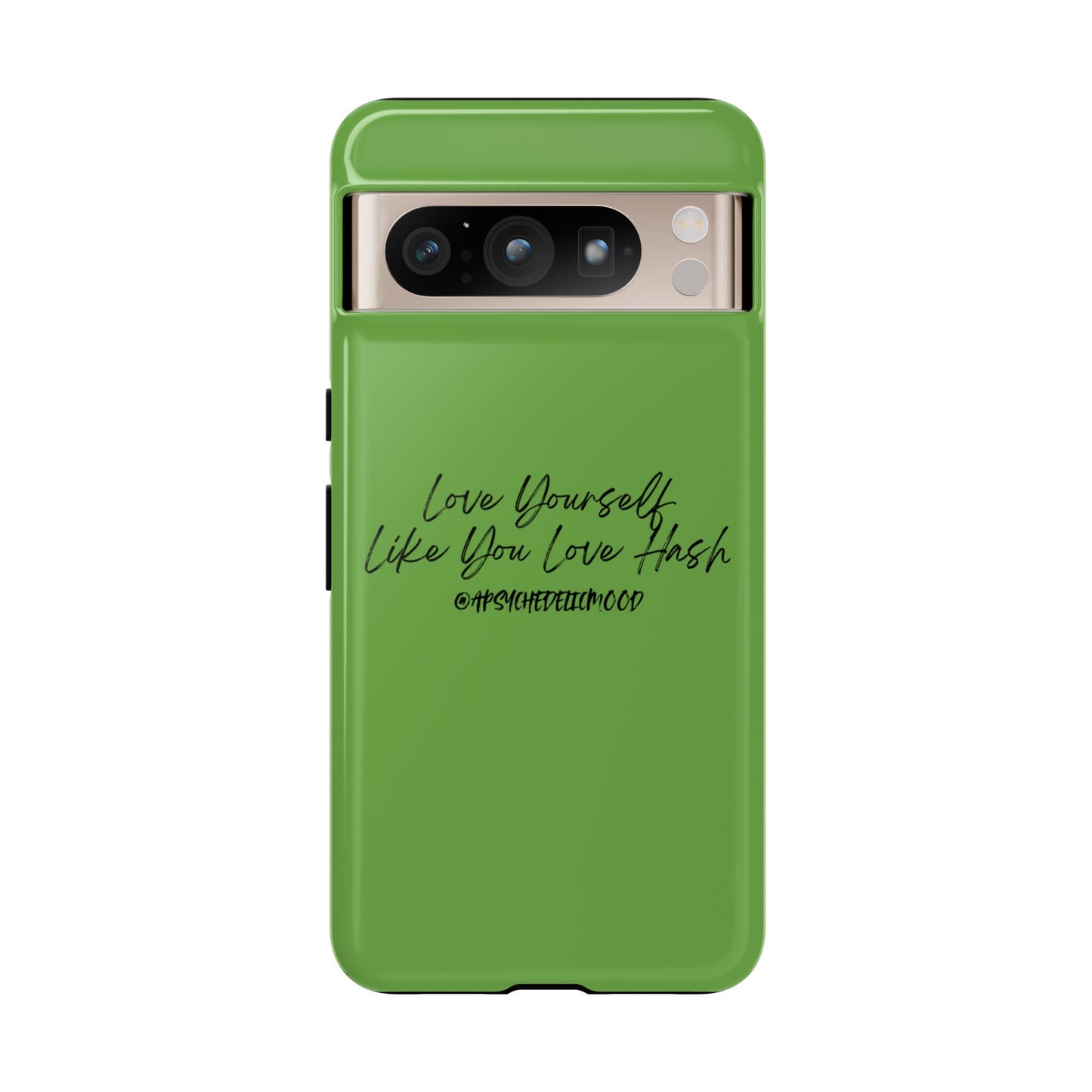 Green Love Yourself Tough Cases